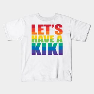 Let's Have a Kiki Kids T-Shirt